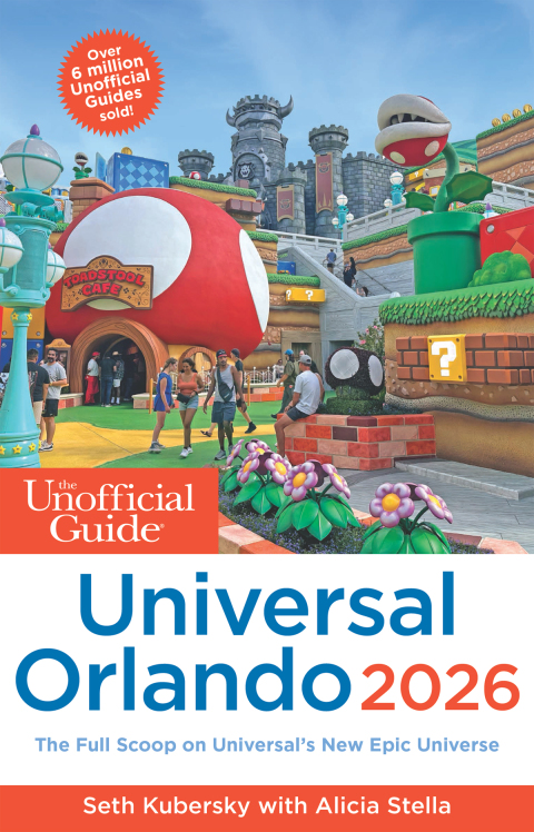 Cover image for book The Unofficial Guide to Universal Orlando 2026