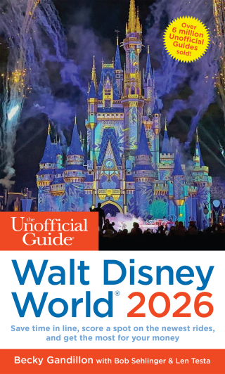 The Unofficial Guide to Walt Disney World 2026
