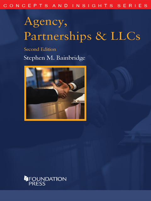 Cover image for book Bainbridge's Agency, Partnerships & LLCs, 2d (Concepts and Insights Series)