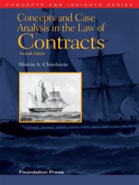 Concepts and Case Analysis in the Law of Contracts