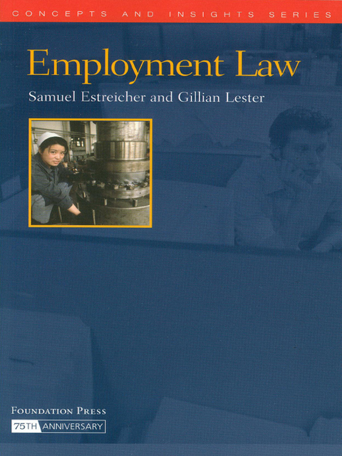 Cover image for book Estreicher and Lester's Employment Law (Concepts and Insights Series)
