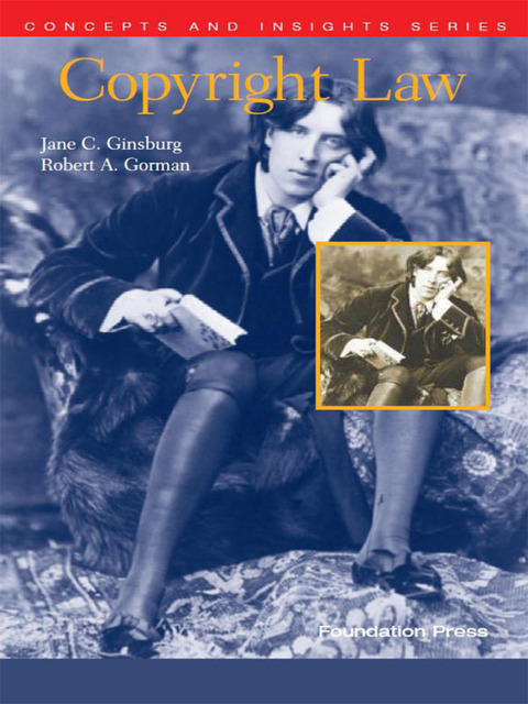 Cover image for book Ginsburg and Gorman's Copyright Law (Concepts and Insights Series)