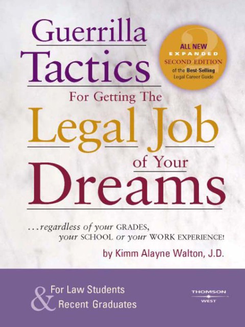 Cover image for book Guerrilla Tactics for Getting the Legal Job of your Dreams, 2d