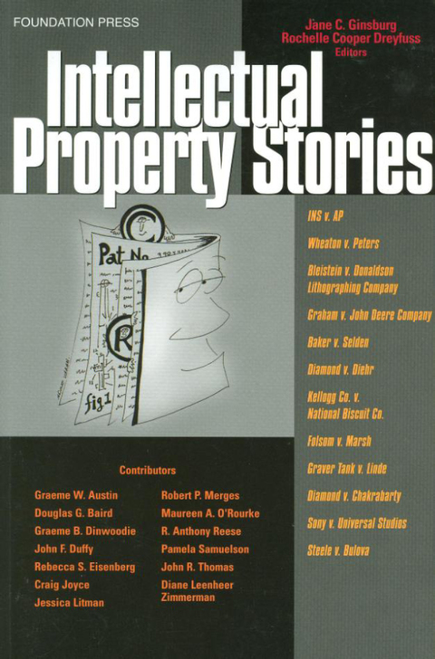 Cover image for book Ginsburg and Dreyfuss' Intellectual Property Stories