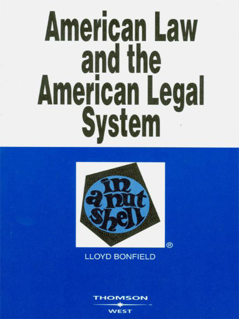 Cover image for book Bonfield's American Law and the American Legal System in a Nutshell