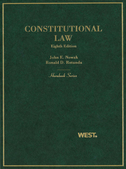 Cover image for book Nowak and Rotunda's Constitutional Law (Hornbook Series)