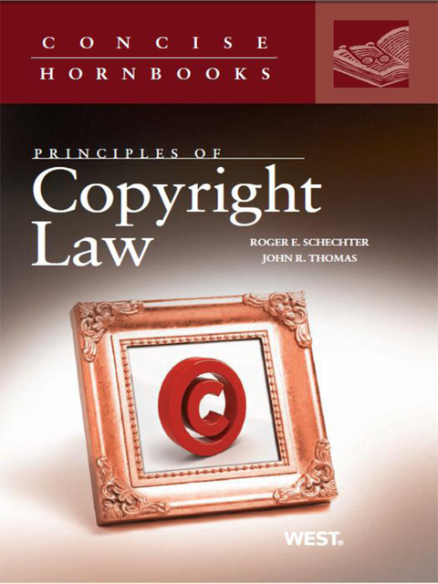 Cover image for book Schechter and Thomas' Principles of Copyright Law (Concise Hornbook Series)