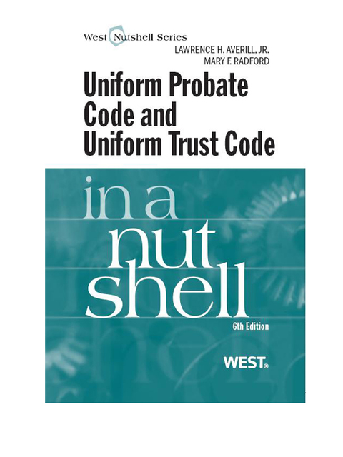 Cover image for book Averill and Radford's Uniform Probate Code and Uniform Trust Code in a Nutshell, 6th