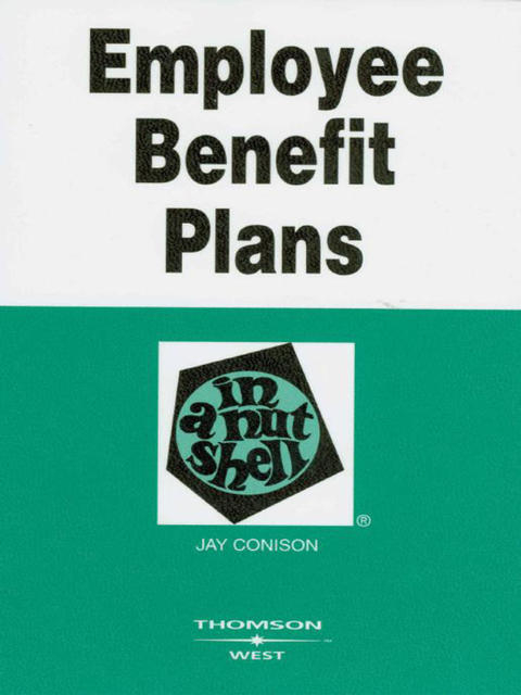 Cover image for book Conison's Employee Benefit Plans in a Nutshell
