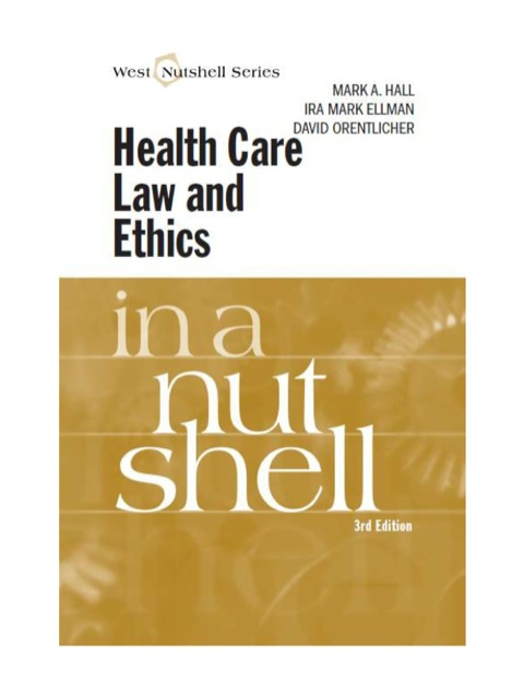 Cover image for book Health Care Law and Ethics in a Nutshell
