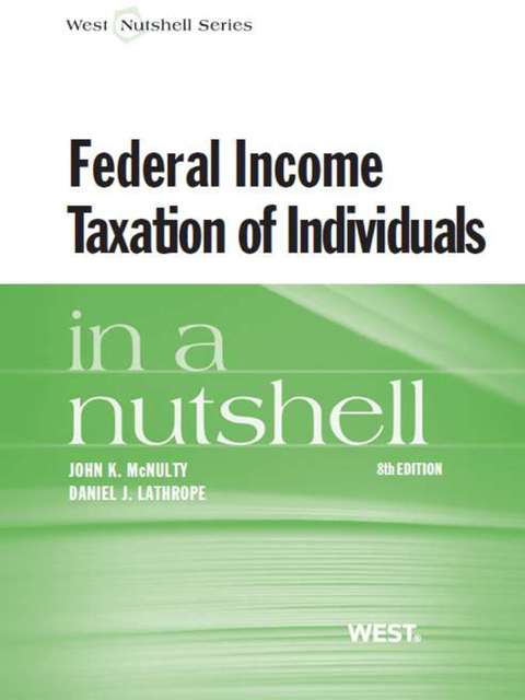 Cover image for book McNulty and Lathrope's Federal Income Taxation of Individuals in a Nutshell