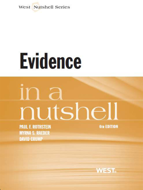 Cover image for book Rothstein, Raeder and Crump's Evidence in a Nutshell, 6th