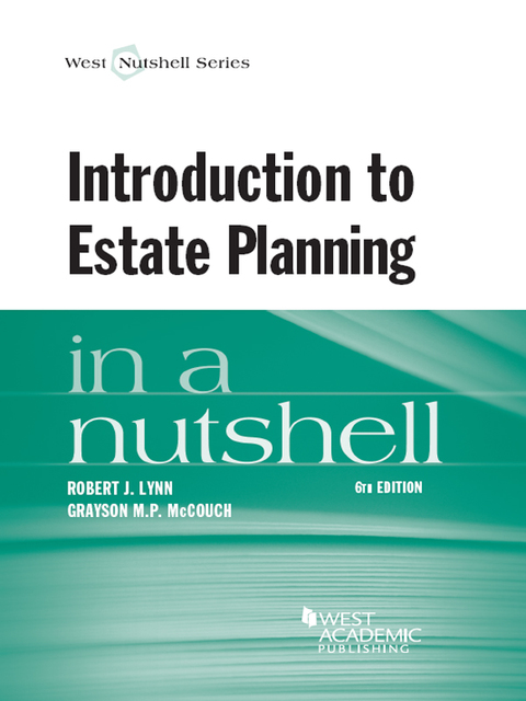 Cover image for book Lynn and McCouch's Introduction to Estate Planning in a Nutshell, 6th