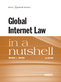 Rustad S Global Internet Law In A Nutshell 2d 2nd Edition