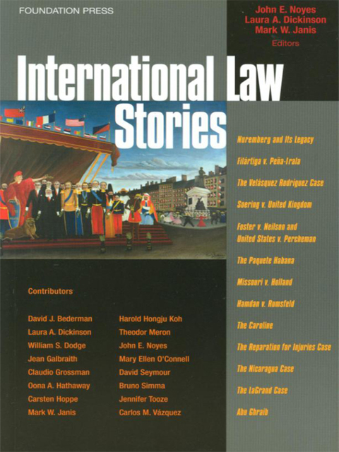 Cover image for book Noyes, Janis and Dickinson's International Law Stories