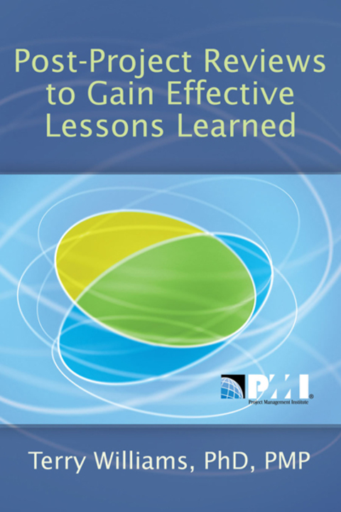 Cover image for book Post-Project Reviews to Gain Effective Lessons Learned