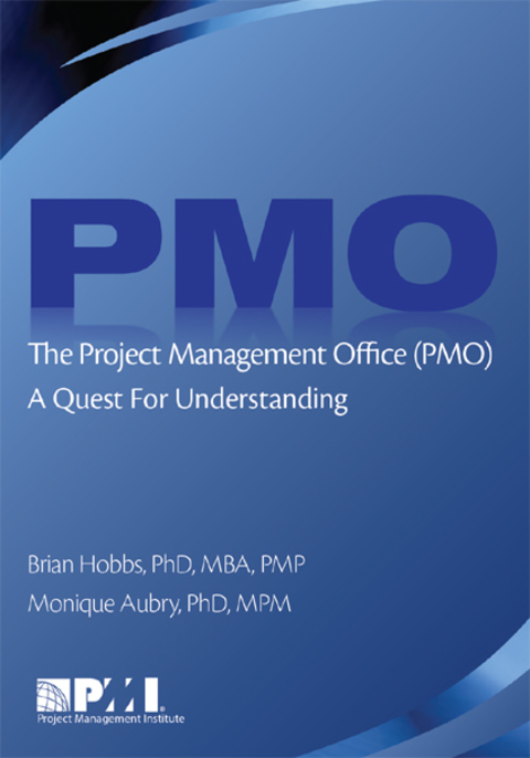 Cover image for book The Project Management Office (PMO)