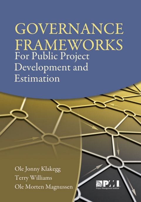 Cover image for book Governance Frameworks for Public Project Development and Estimation