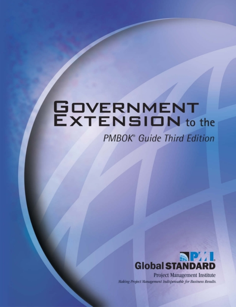 Cover image for book Government Extension to the PMBOK® Guide Third Edition