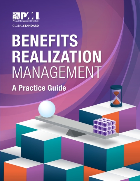 Cover image for book Benefits Realization Management: A Practice Guide