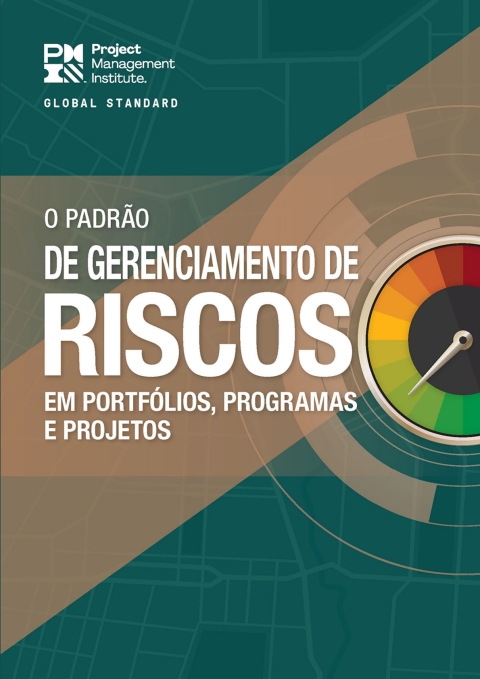Cover image for book The Standard for Risk Management in Portfolios, Programs, and Projects (BRAZILIAN PORTUGUESE)