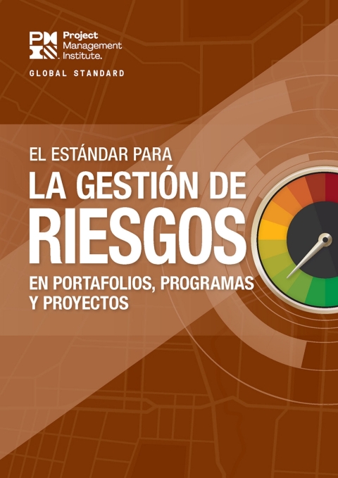 Cover image for book The Standard for Risk Management in Portfolios, Programs, and Projects (SPANISH)
