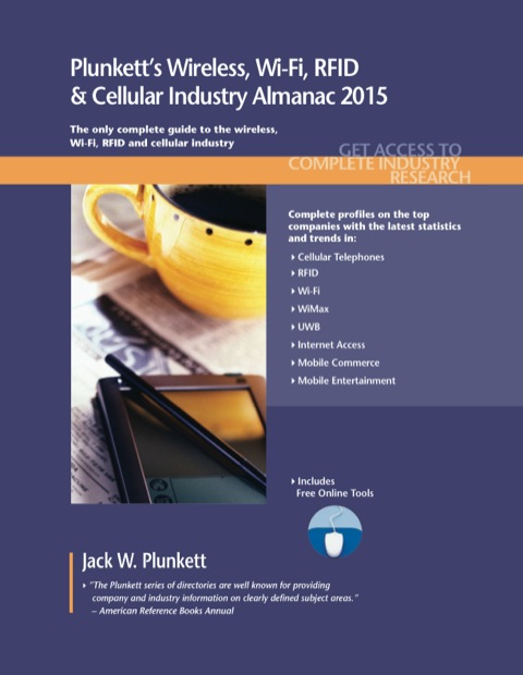 Cover image for book Plunkett's Wireless, Wi-Fi, RFID & Cellular Industry Almanac 2015