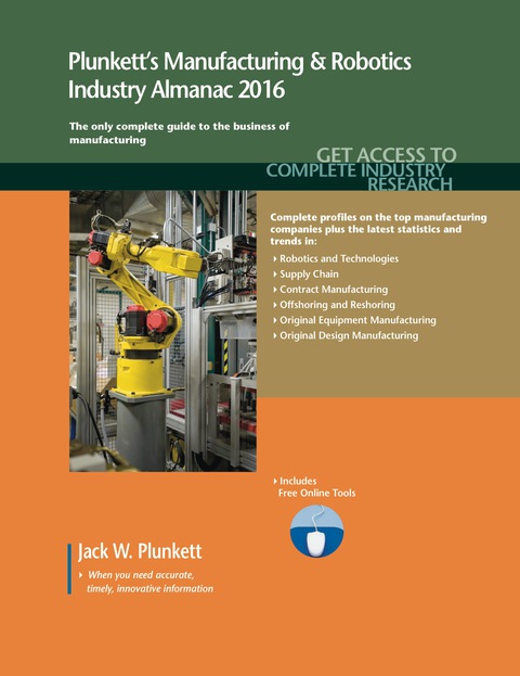 Cover image for book Plunkett's Manufacturing & Robotics Industry Almanac 2016