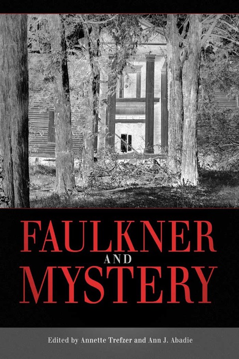 Cover image for book Faulkner and Mystery