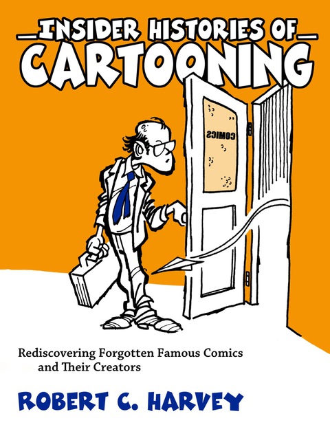 Cover image for book Insider Histories of Cartooning