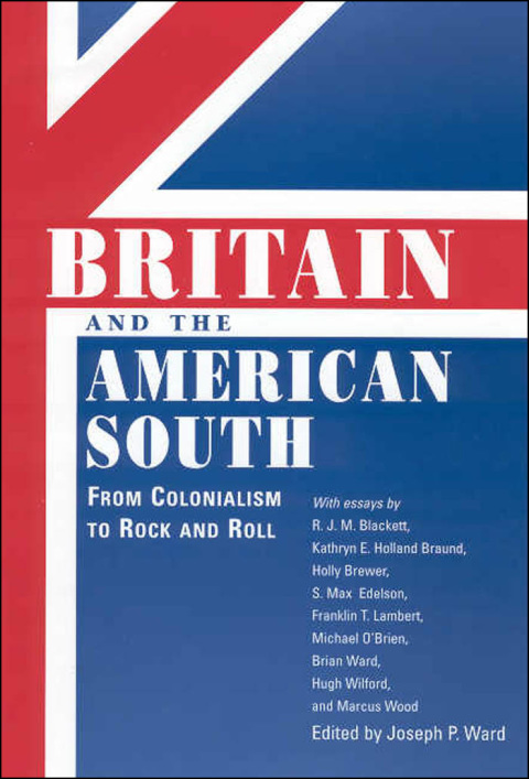Cover image for book Britain and the American South