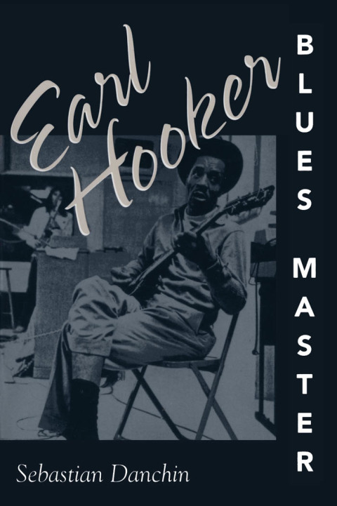 Cover image for book Earl Hooker, Blues Master
