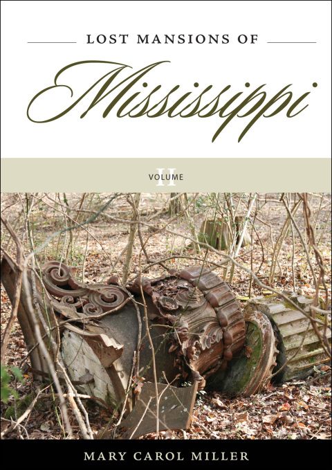 Cover image for book Lost Mansions of Mississippi, Volume II