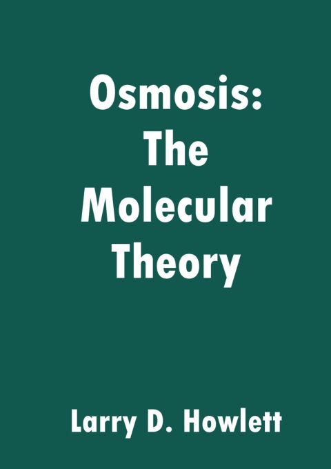 Cover image for book Osmosis: The Molecular Theory