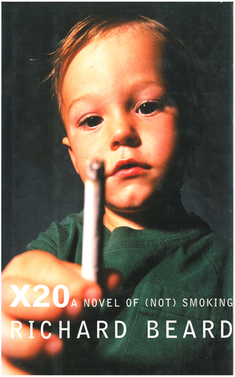 Cover image for book X20: A Novel of (Not) Smoking