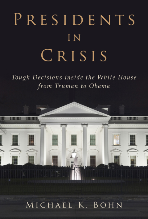 Cover image for book Presidents in Crisis
