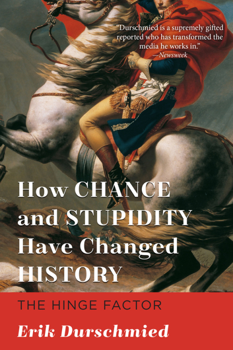 Cover image for book How Chance and Stupidity Have Changed History