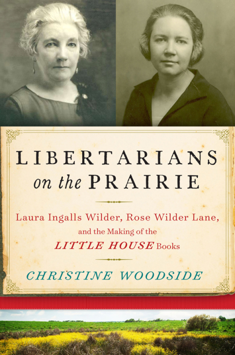 Cover image for book Libertarians on the Prairie
