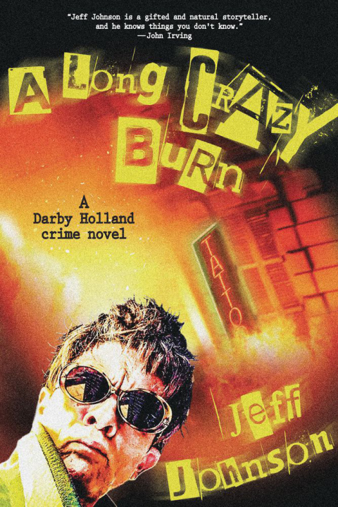 Cover image for book A Long Crazy Burn
