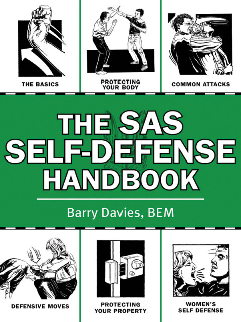 Cover image for book The SAS Self-Defense Handbook