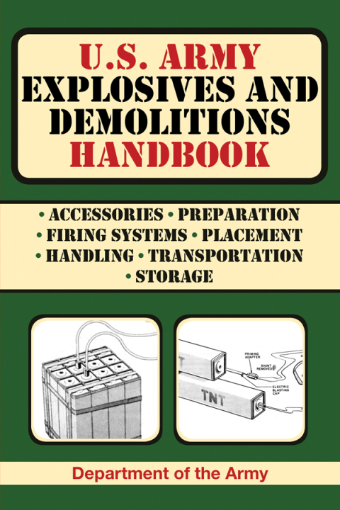 Cover image for book U.S. Army Explosives and Demolitions Handbook
