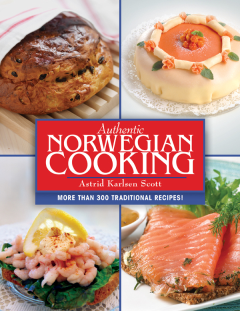 Cover image for book Authentic Norwegian Cooking