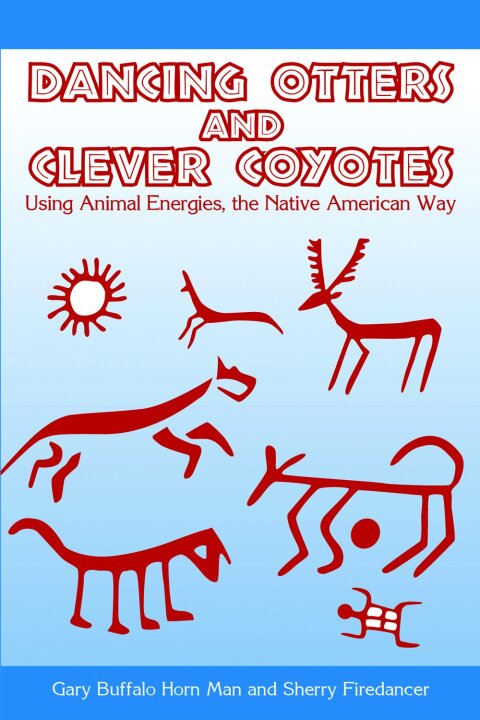 Cover image for book Dancing Otters and Clever Coyotes
