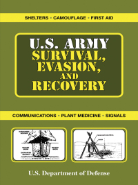 Omslagafbeelding: U.S. Army Survival, Evasion, and Recovery 9781602393356