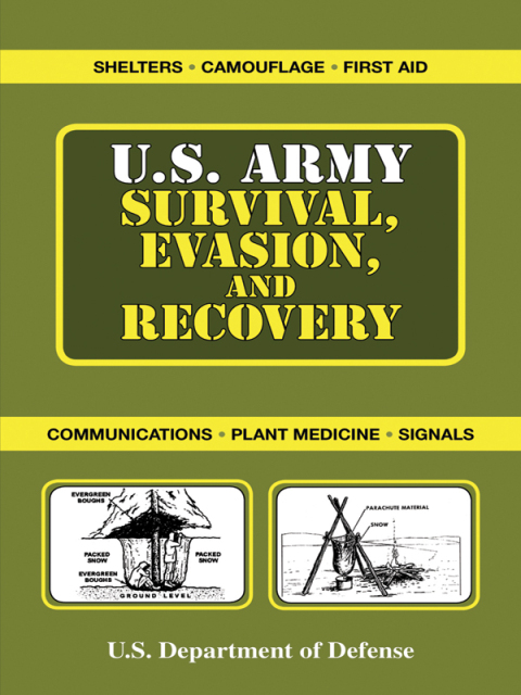 Cover image for book U.S. Army Survival, Evasion, and Recovery