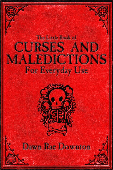 Cover image for book The Little Book of Curses and Maledictions for Everyday Use