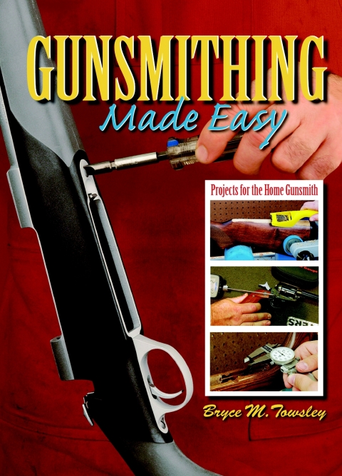 Cover image for book Gunsmithing Made Easy