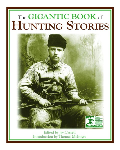 Cover image for book The Gigantic Book of Hunting Stories