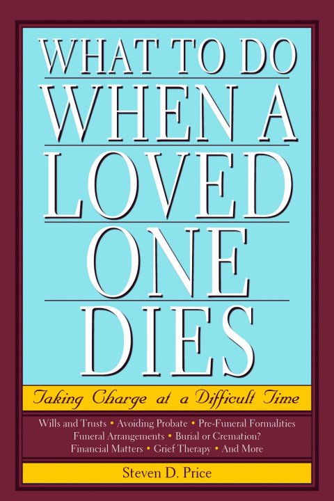 Cover image for book What to Do When a Loved One Dies