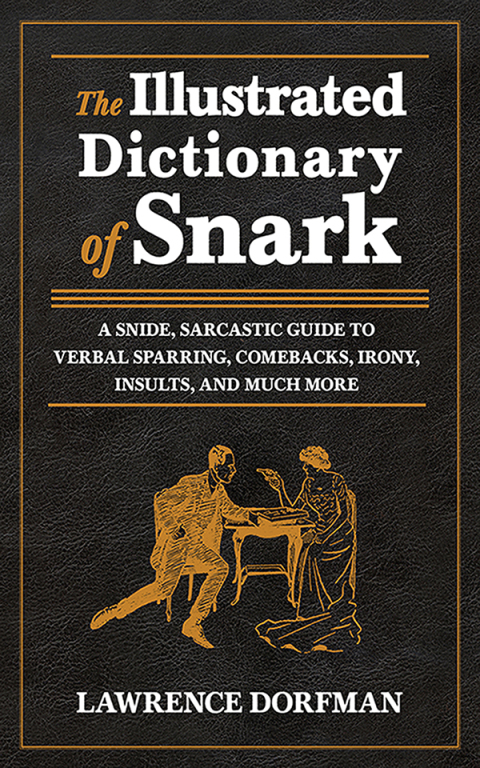 Cover image for book The Illustrated Dictionary of Snark